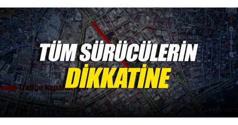 Tüm sürücülerin dikkatine