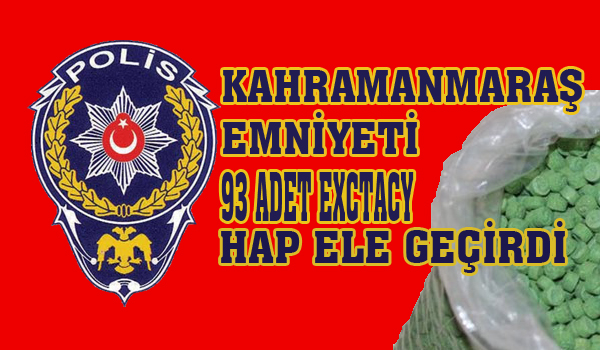 93 ADET EXCTACY HAP ELE GEÇİRİLDİ