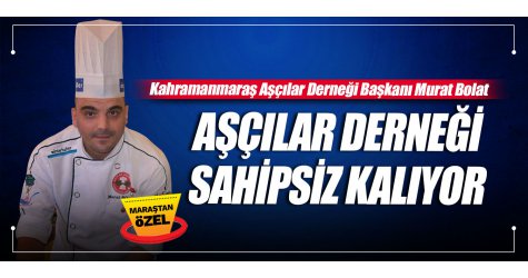 Aşçılar derneği sahipsiz kalıyor