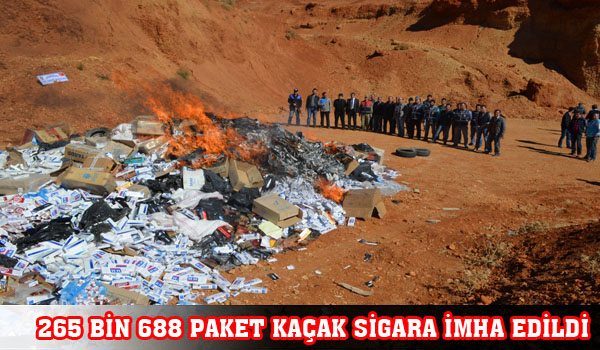 265 BİN 688 PAKET KAÇAK SİGARA İMHA EDİLDİ