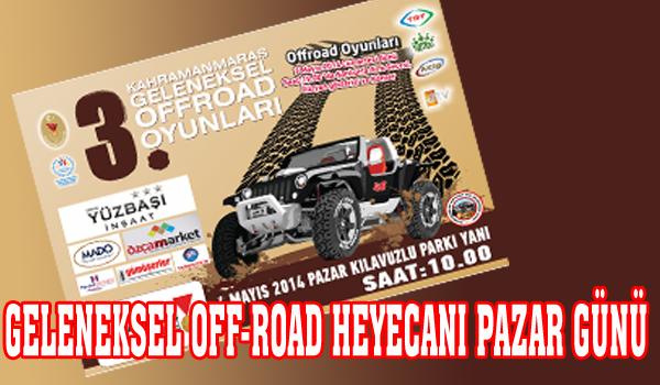 GELENEKSEL OFF-ROAD HEYECANI PAZAR GÜNÜ