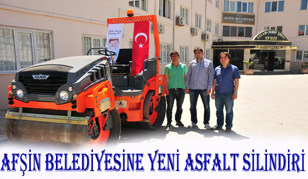 AFŞİN BELEDİYESİNE YENİ ASFALT SİLİNDİRİ