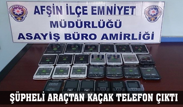 ŞÜPHELİ ARAÇTAN KAÇAK TELEFON ÇIKTI