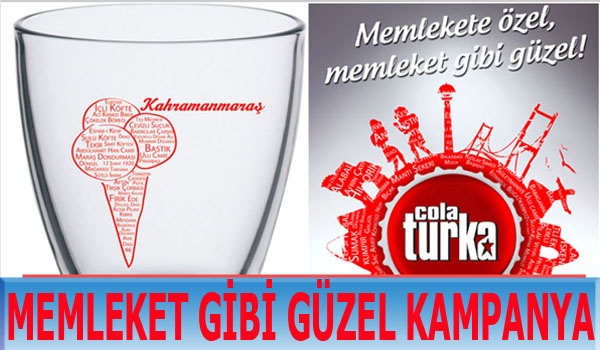 Cola Turka dan Kahramanmaraş için memlekete özel, memleket gibi güzel kampanya
