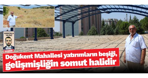 Bayraktar: Doğukent Mahallesi yatırımların beşiği, gelişmişliğin somut halidir