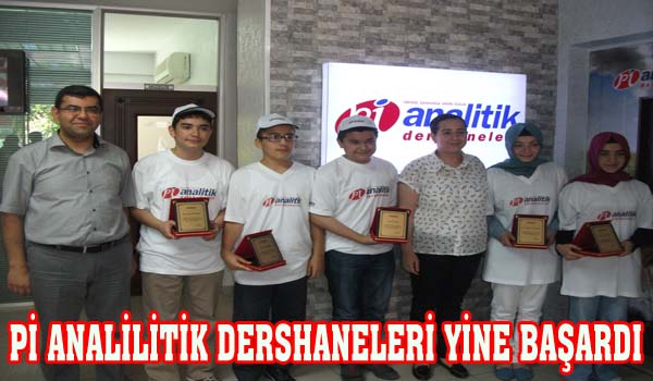 Pİ ANALİLİTİK DERSHANELERİ YİNE BAŞARDI