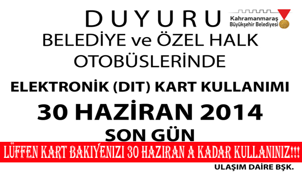 DIT KART KULLANIMINDA SON GÜN 30 HAZİRAN