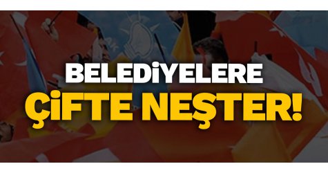 Belediyelere çifte neşter!