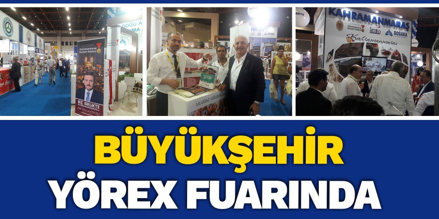 Büyükşehir Yörex fuarında