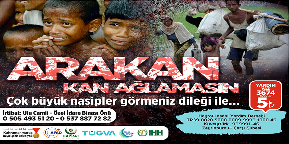 Kahramanmaraş Arakan’a sahip çıkıyor