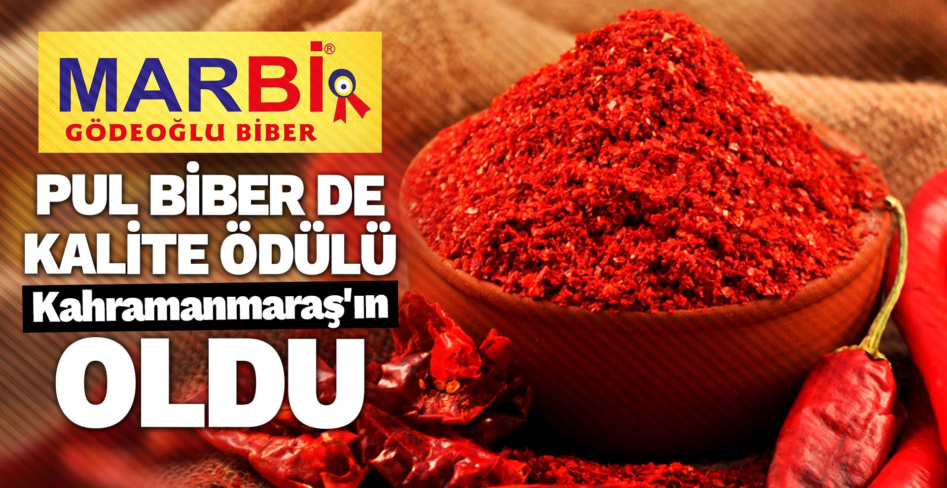 Pul biber de kalite ödülü Kahramanmaraş'ın oldu...