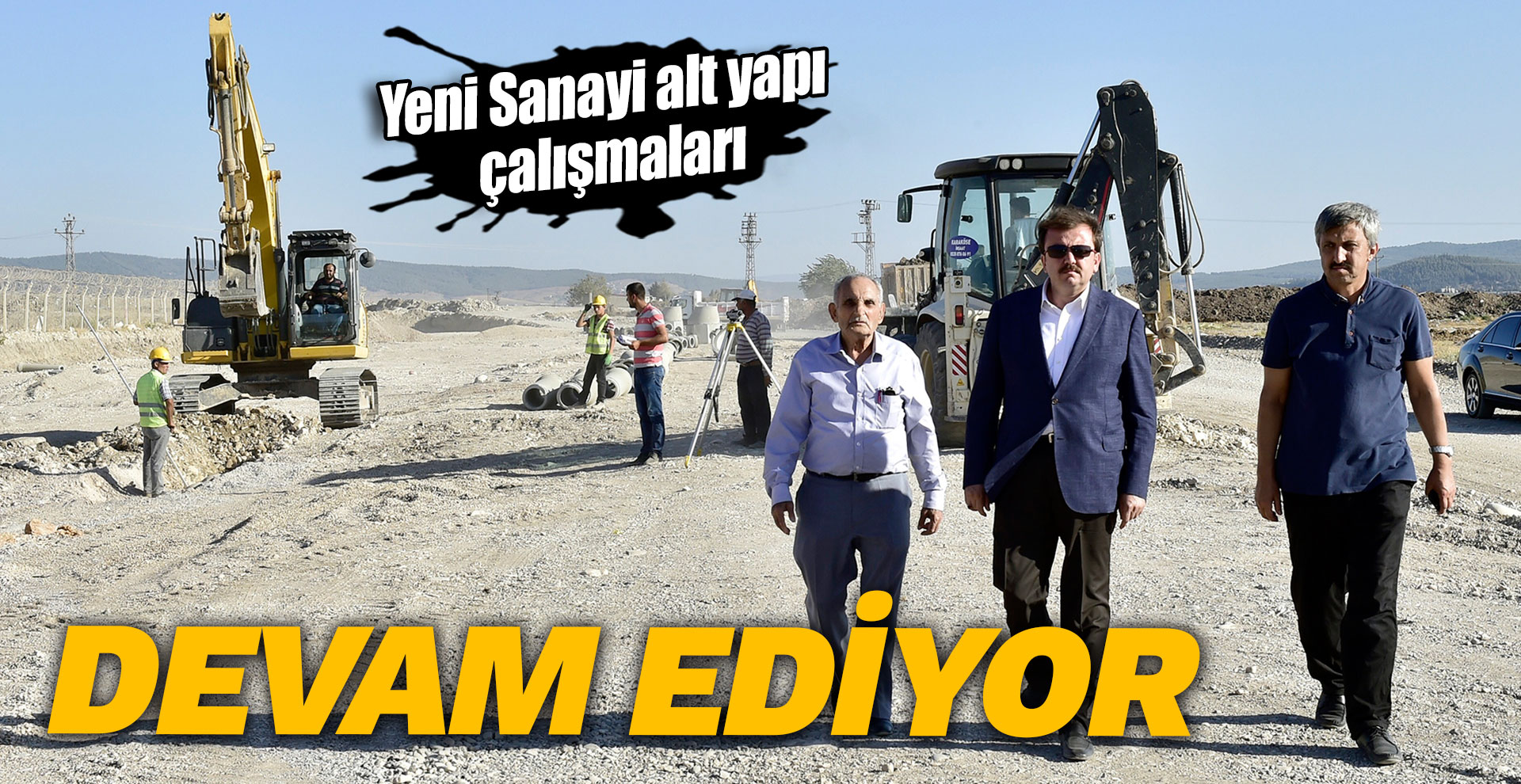 Yeni Sanayi alt yapı çalışmaları devam ediyor