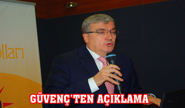 GÜVENÇ TEN AÇIKLAMA