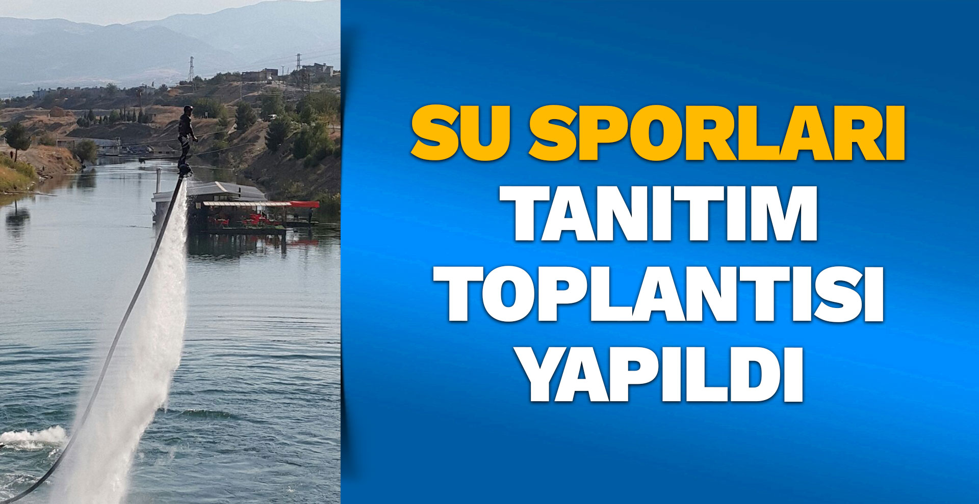 Su Sporları tanıtım toplantısı yapıldı