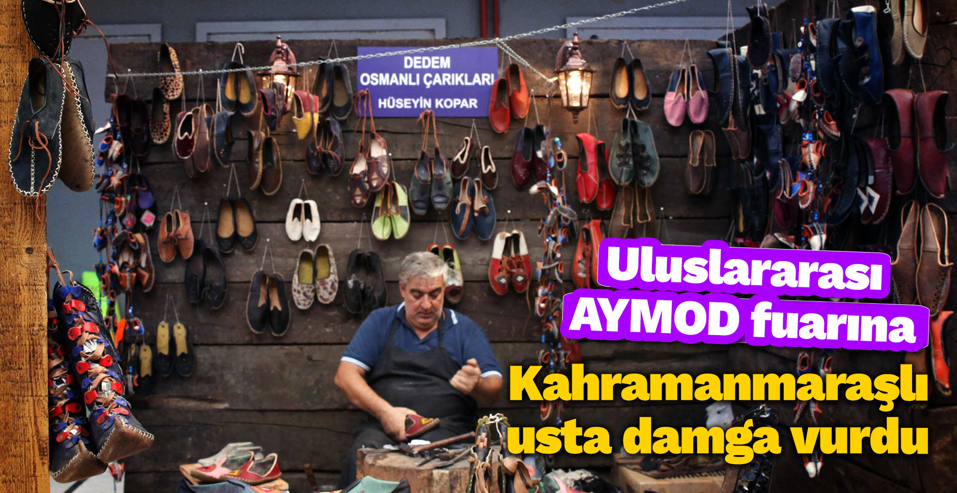 Uluslararası AYMOD fuarına Kahramanmaraşlı usta damga vurdu