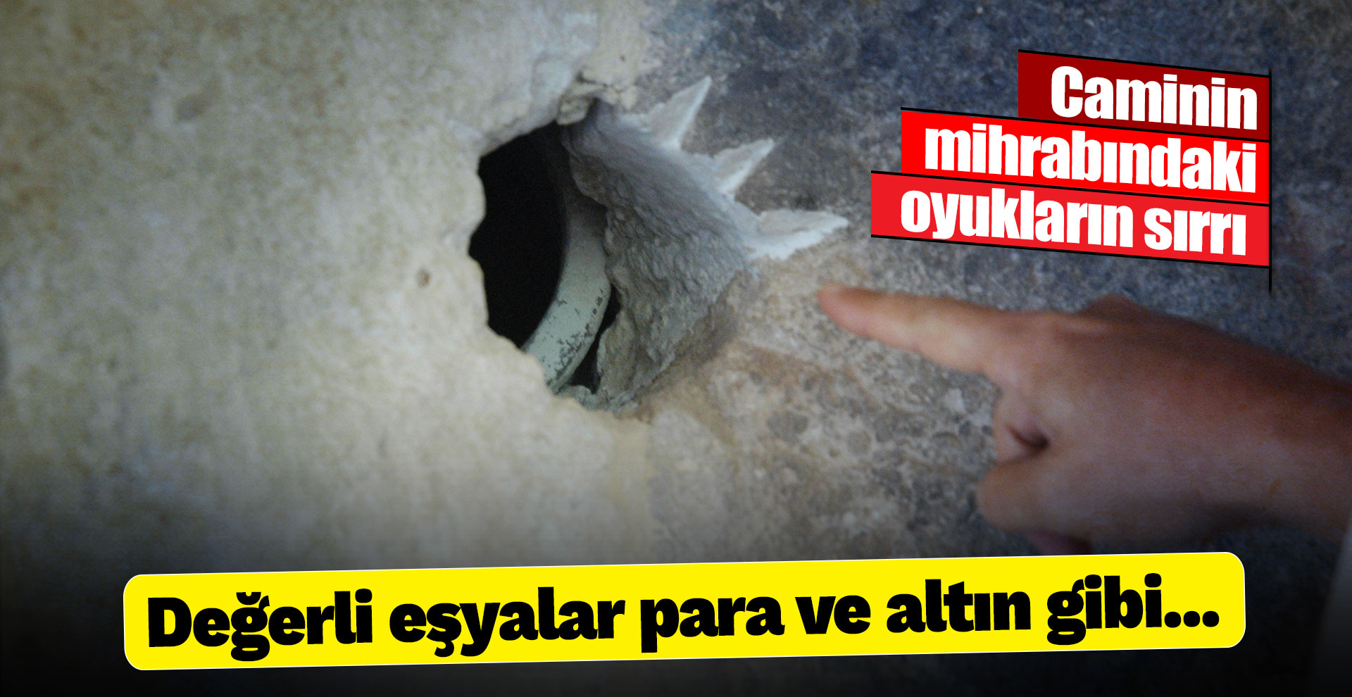 Caminin mihrabındaki oyukların sırrı