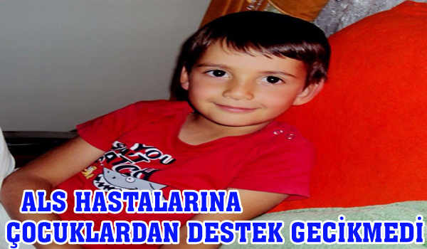 ALS HASTALARINA ÇOCUKLARDAN DESTEK GECİKMEDİ