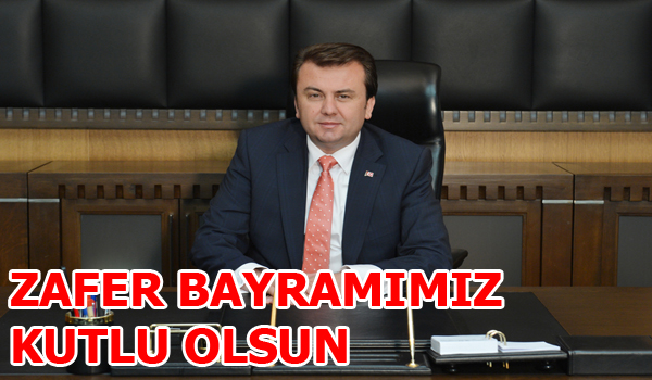 ZAFER BAYRAMIMIZ KUTLU OLSUN