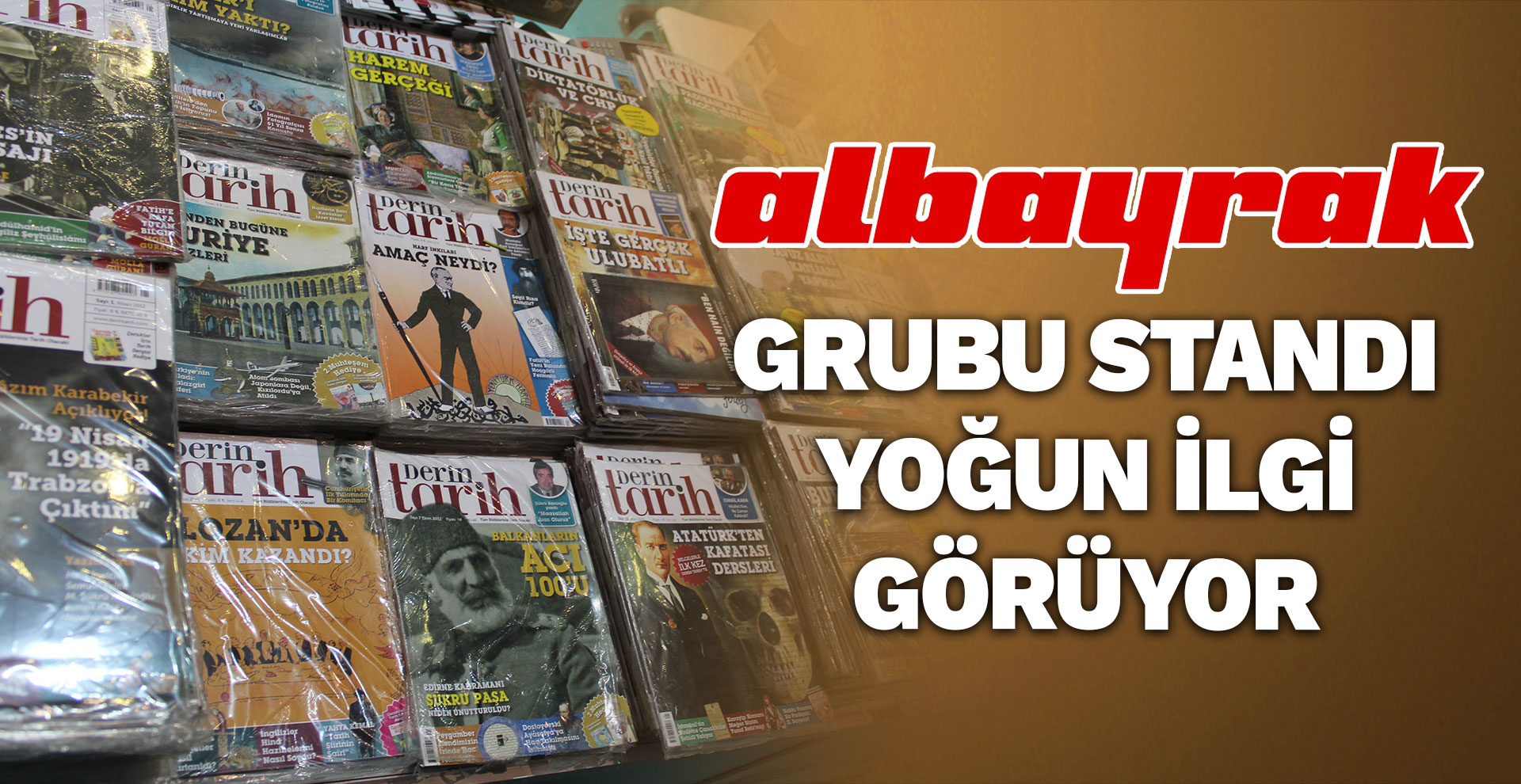 Albayrak grubu standı yoğun ilgi görüyor