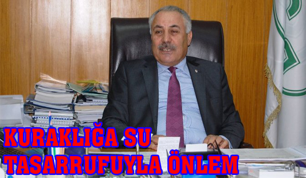 KURAKLIĞA SU TASARRUFUYLA ÖNLEM