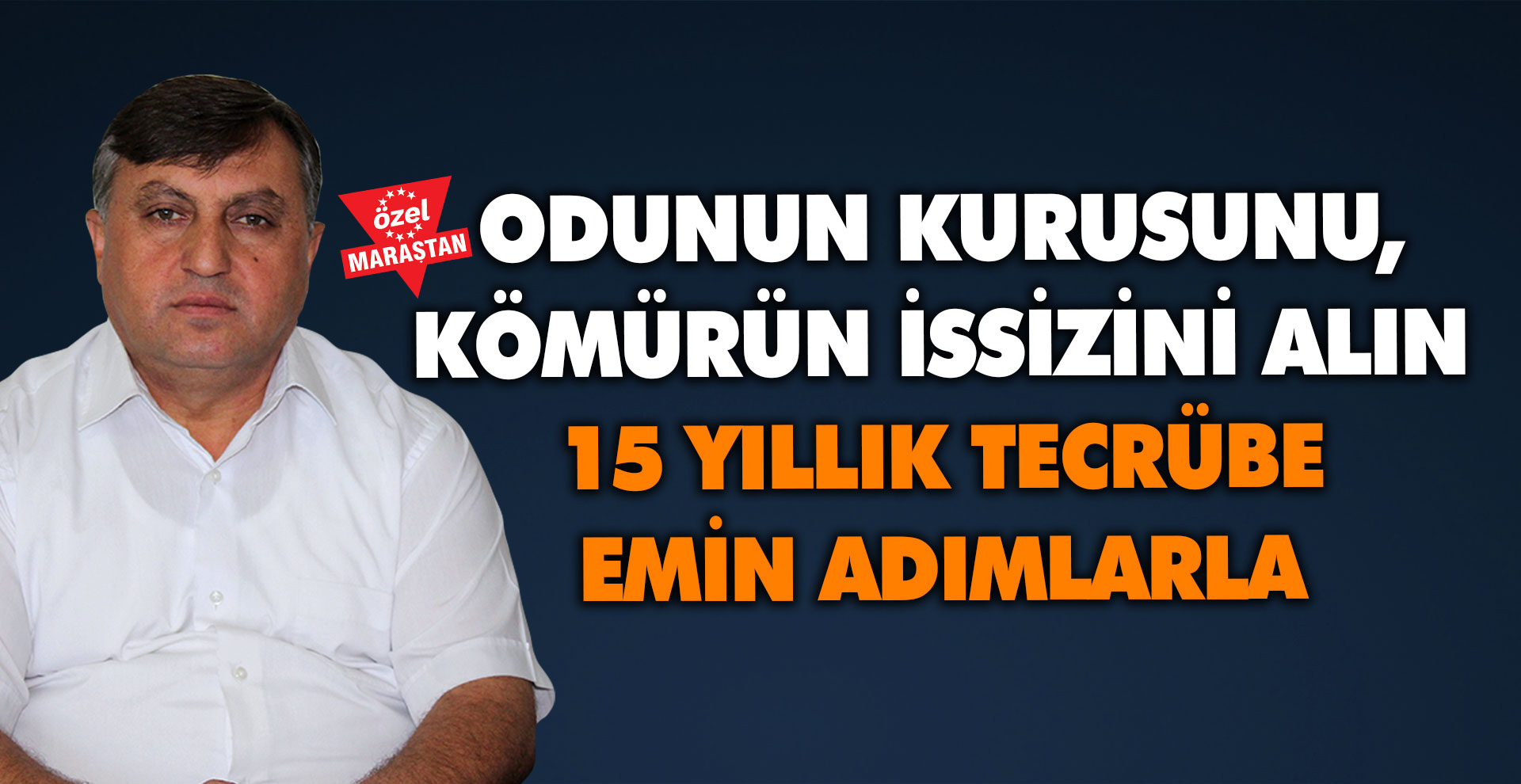 Odunun kurusunu, kömürün issizini alın