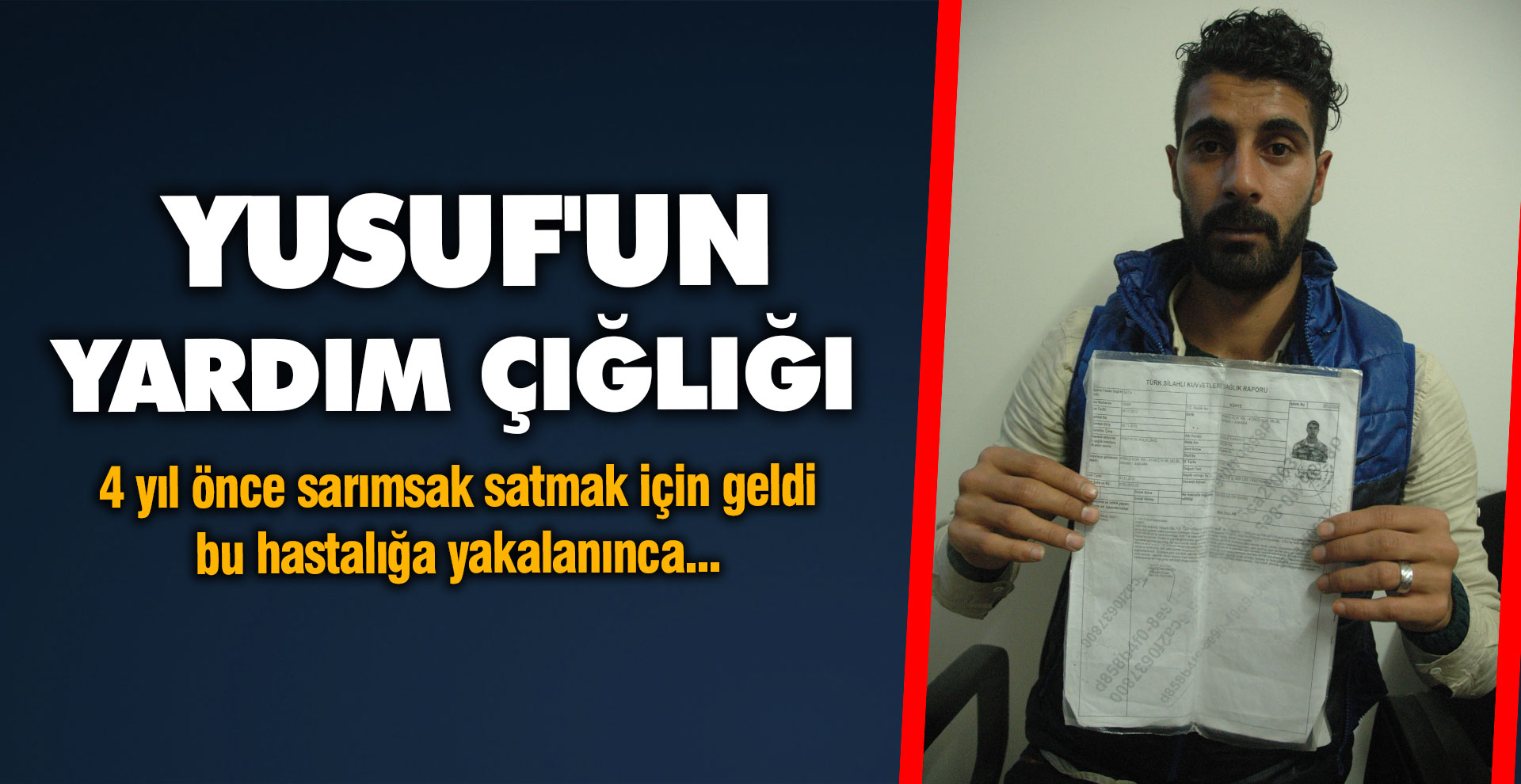 Yusuf'un yardım çığlığı