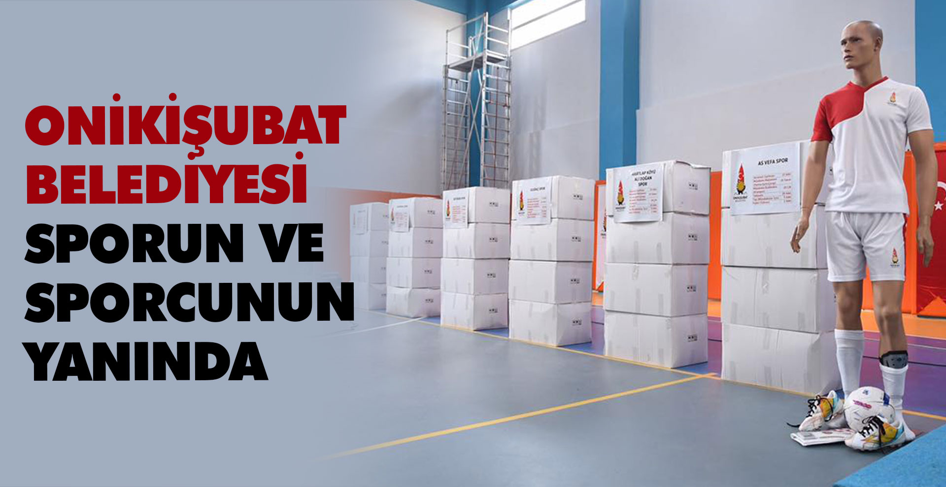 Onikişubat Belediyesi Sporun ve Sporcunun Yanında