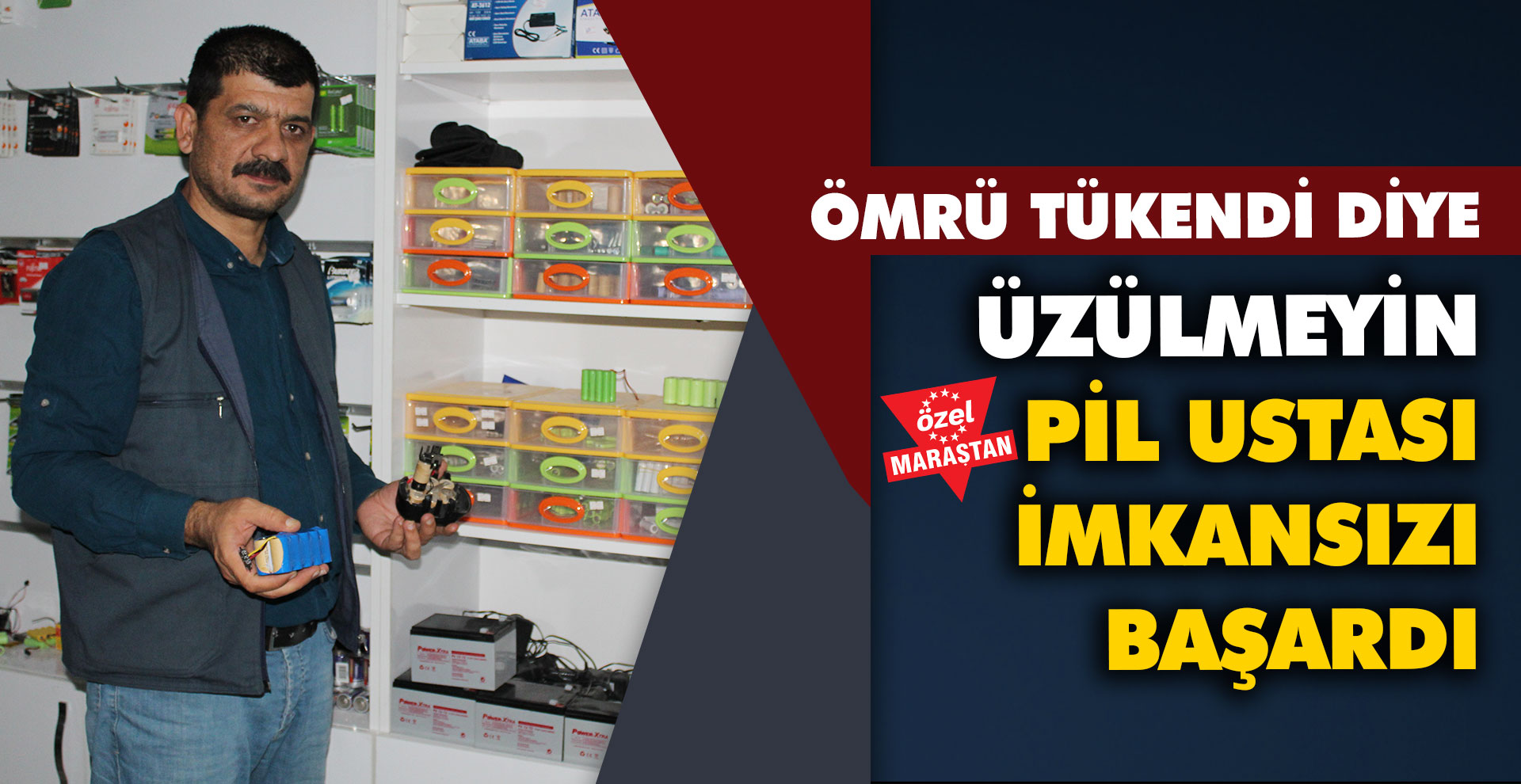 Ömrü tükendi diye üzülmeyin pil ustası imkansız denileni başardı