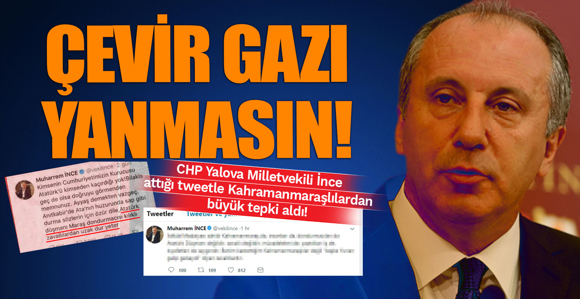 Milletvekili İnce'nin Tweet'ine Kahramanmaraşlılardan büyük tepki!