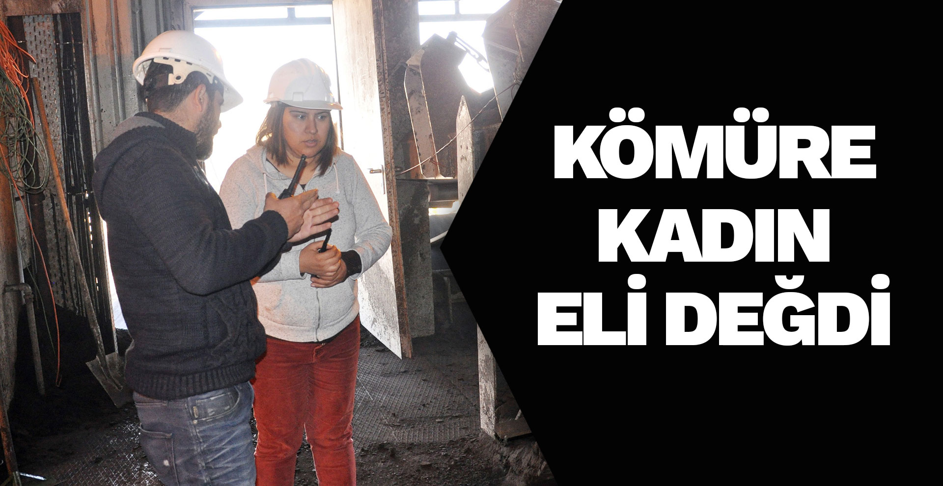 Kömüre kadın eli değdi