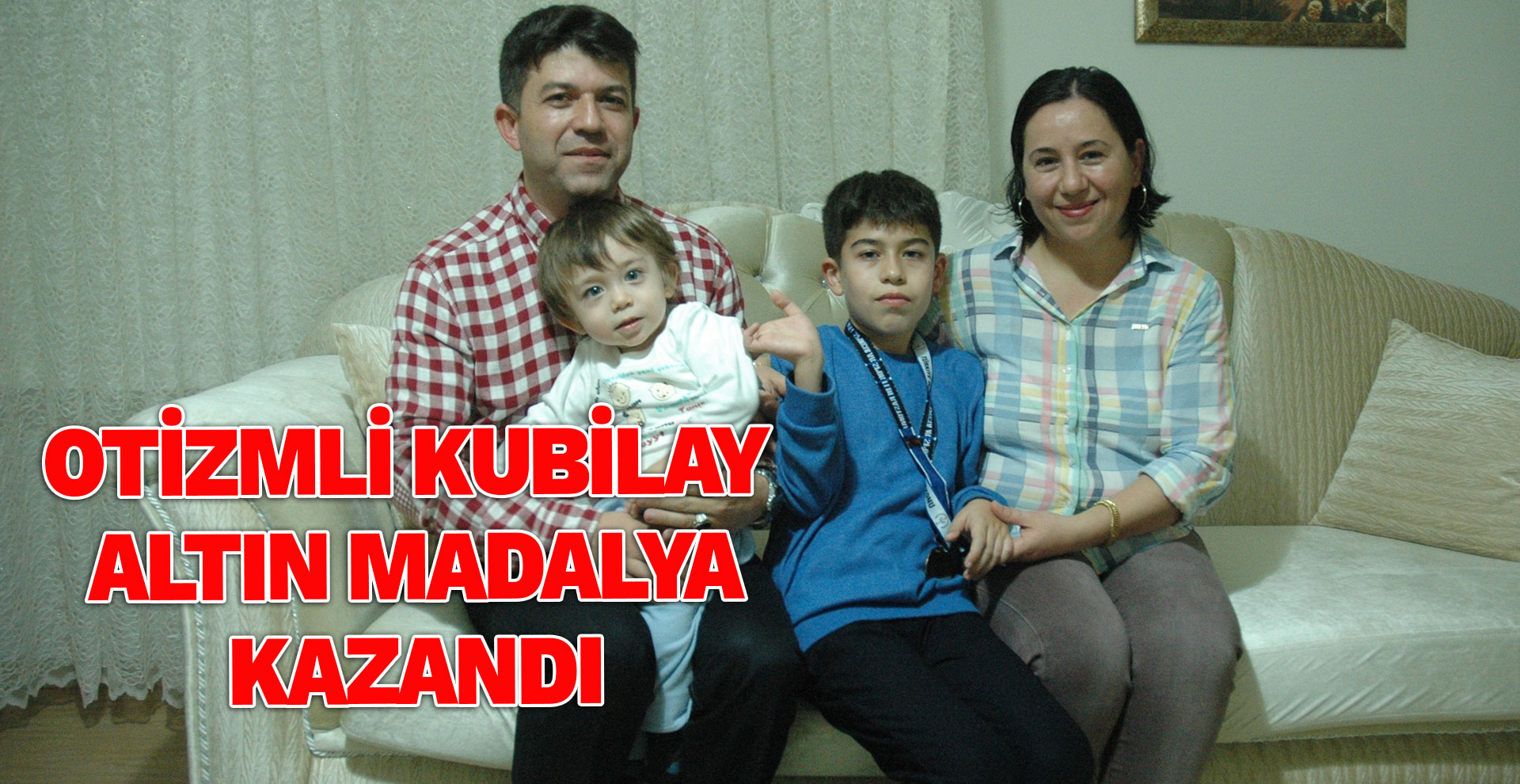 Otizmli Kubilay altın madalya kazandı
