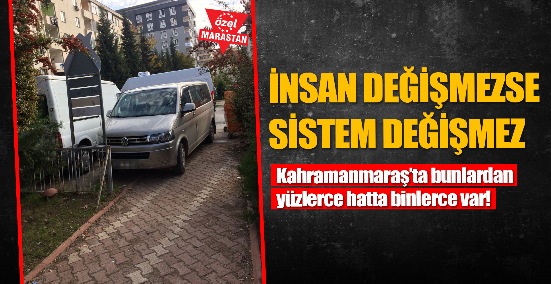 İnsan değişmezse, sistem değişmez