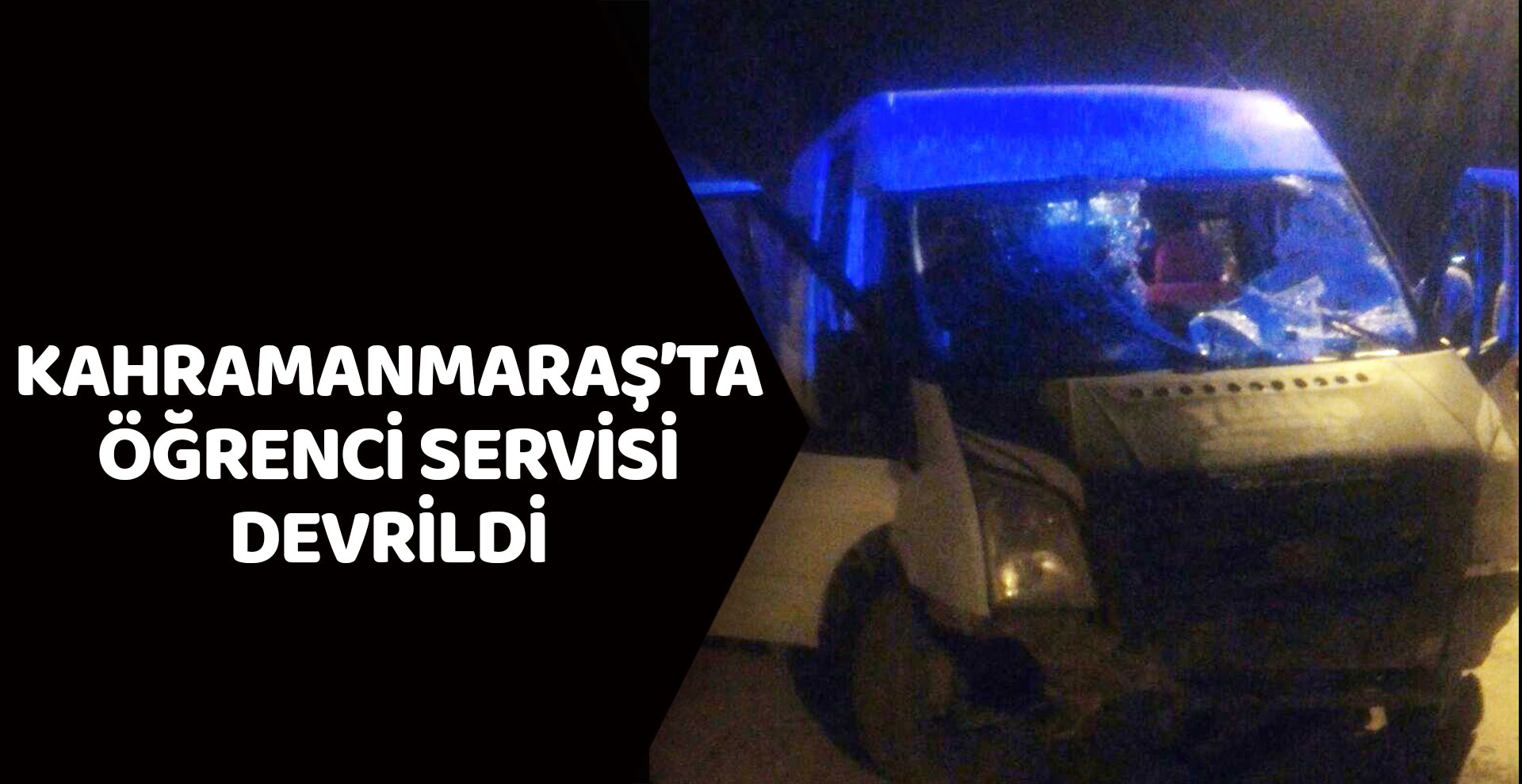 Öğrenci servisi devrildi: 14 yaralı
