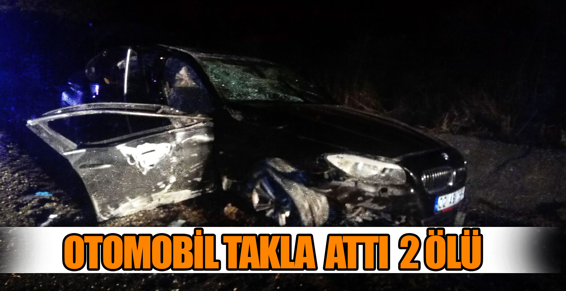 Otomobil takla attı: 2 ölü