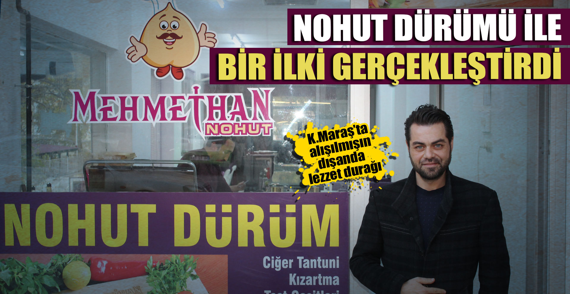 Nohut dürümü ile bir ilki gerçekleştirdi