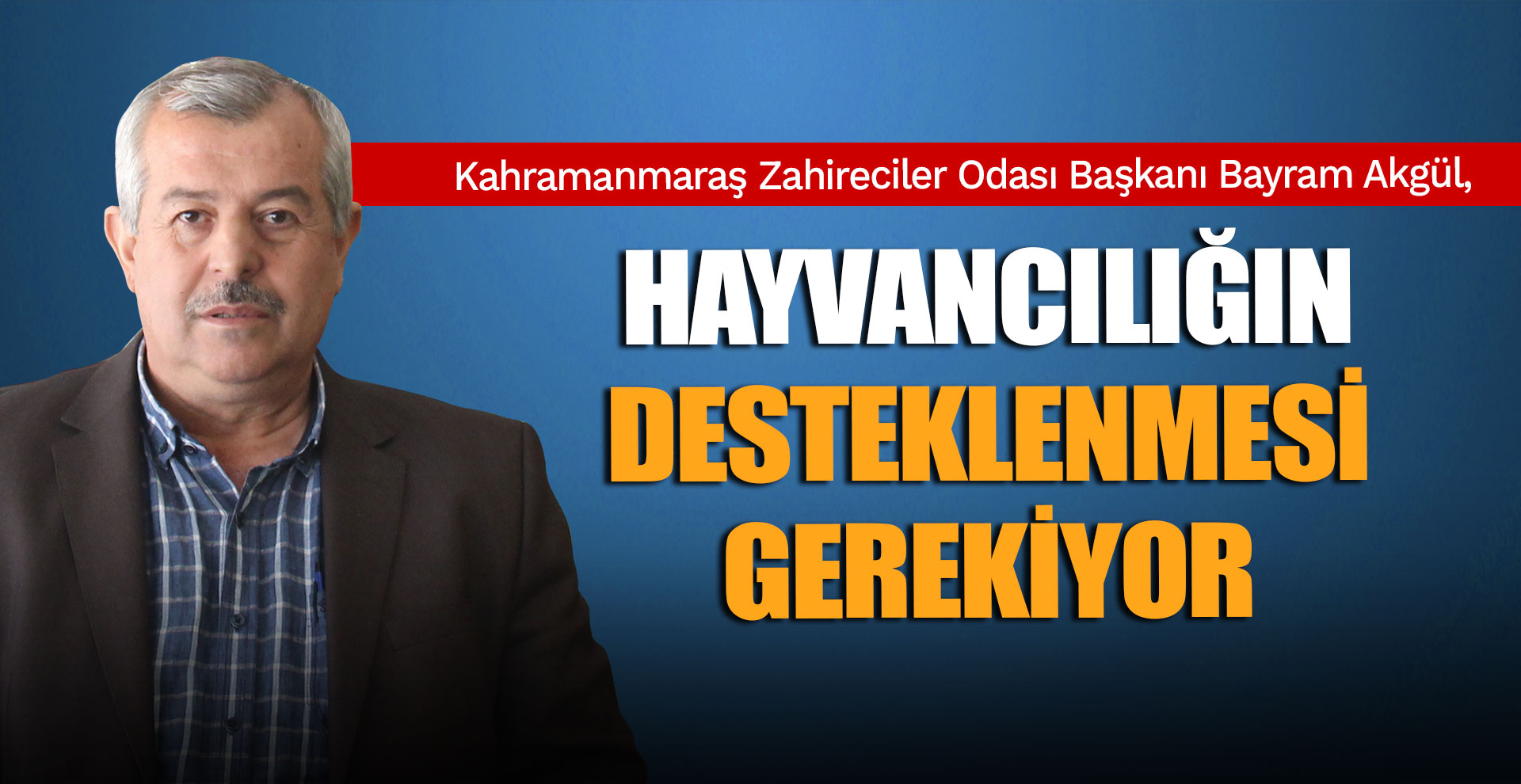 Hayvancılığın desteklenmesi gerekiyor