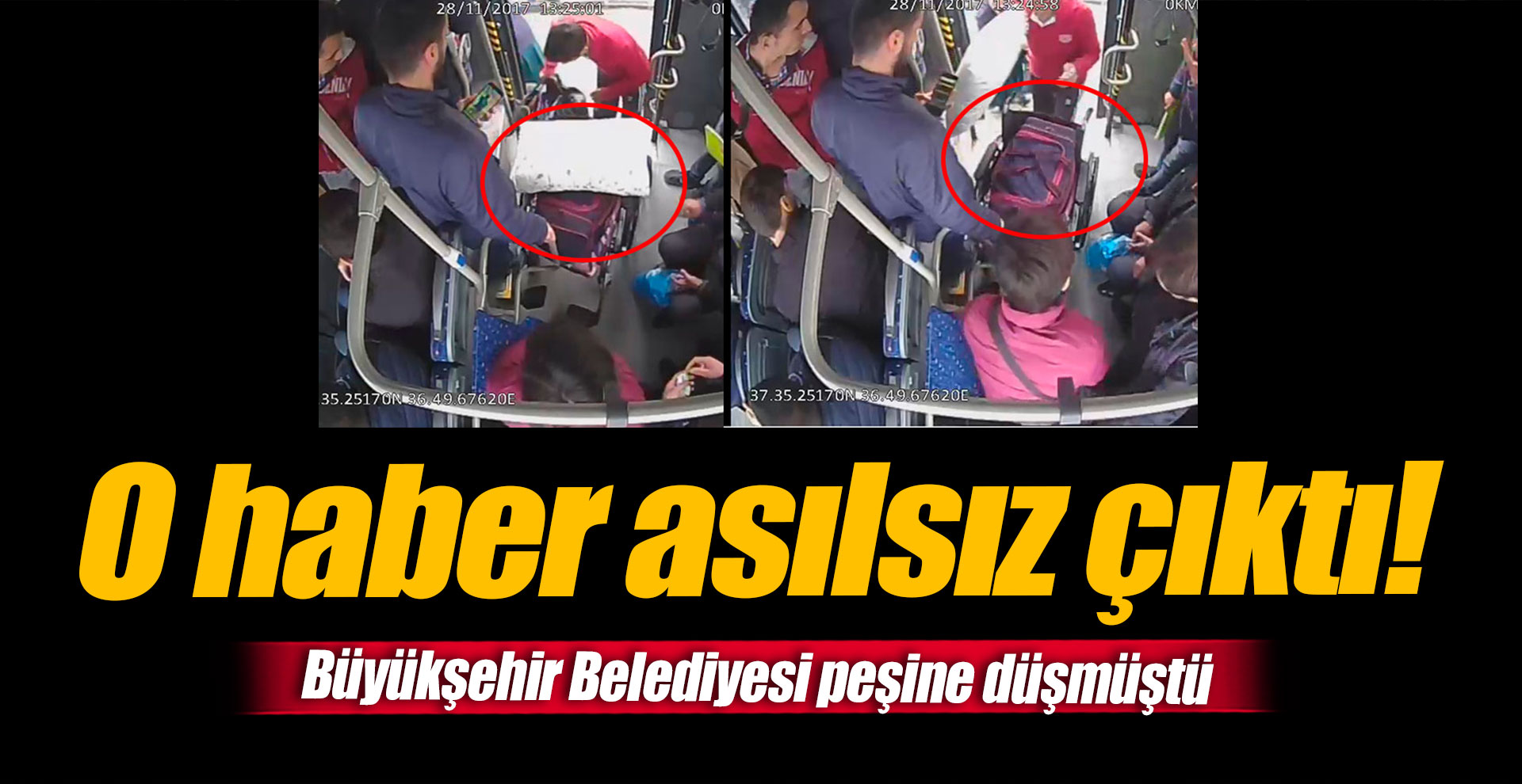 O haber asılsız çıktı! Büyükşehir Belediyesi peşine düşmüştü