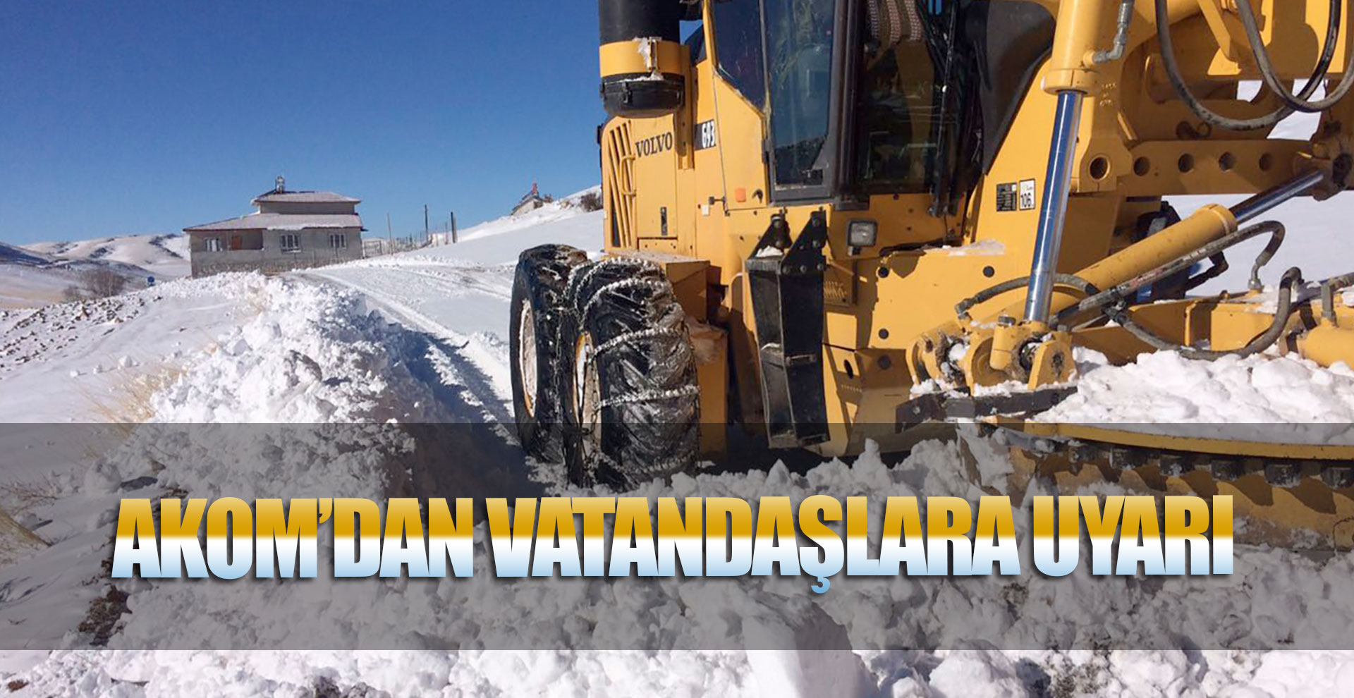 AKOM’DAN VATANDAŞLARA UYARI