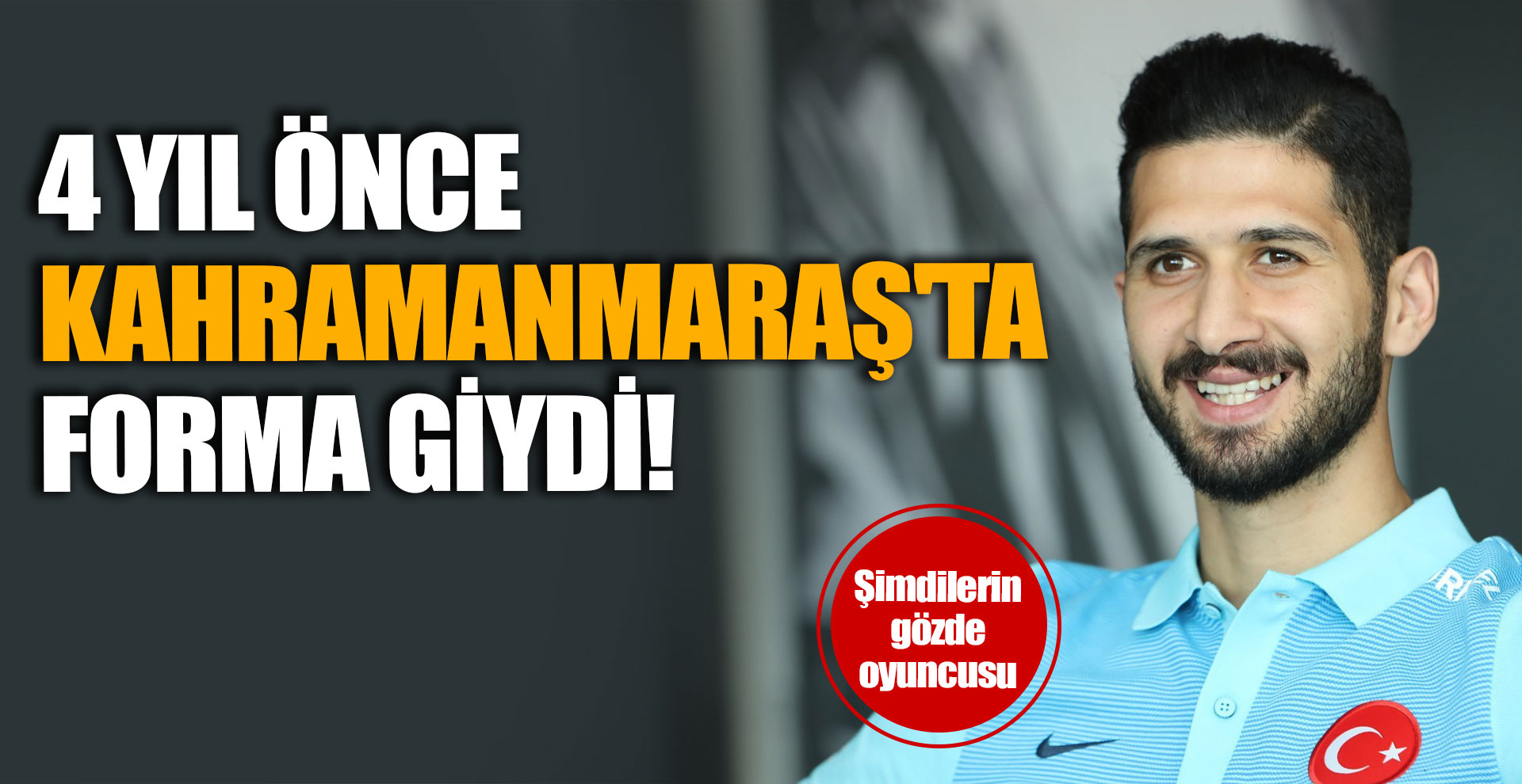 4 yıl önce Kahramanmaraş'ta forma giydi! Şimdilerin gözde oyuncusu