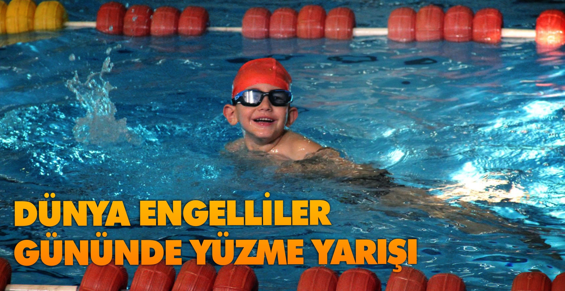 Dünya Engelliler gününde yüzme yarışı