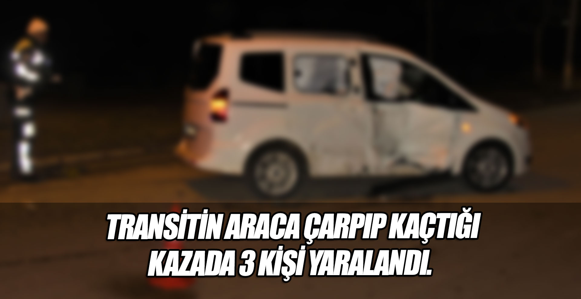 Trafik kazası 3 yaralalandı