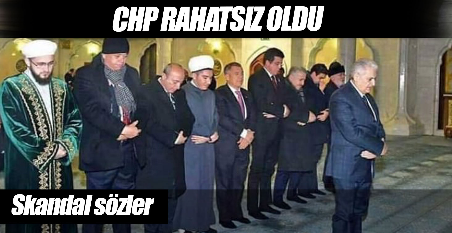 CHP'nin gündeminde Başbakan'ın namaz fotoğrafı var
