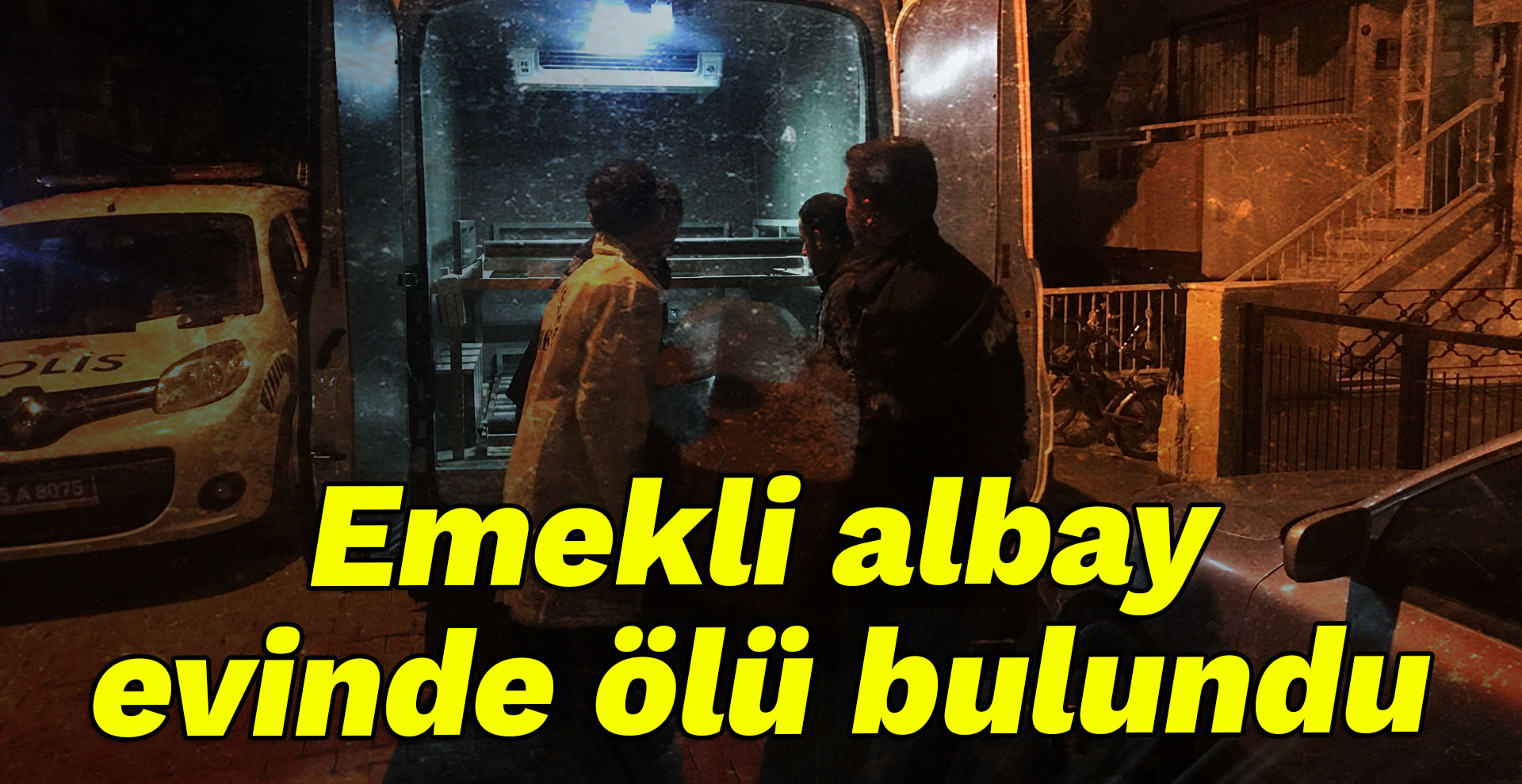 Emekli albay evinde ölü bulundu