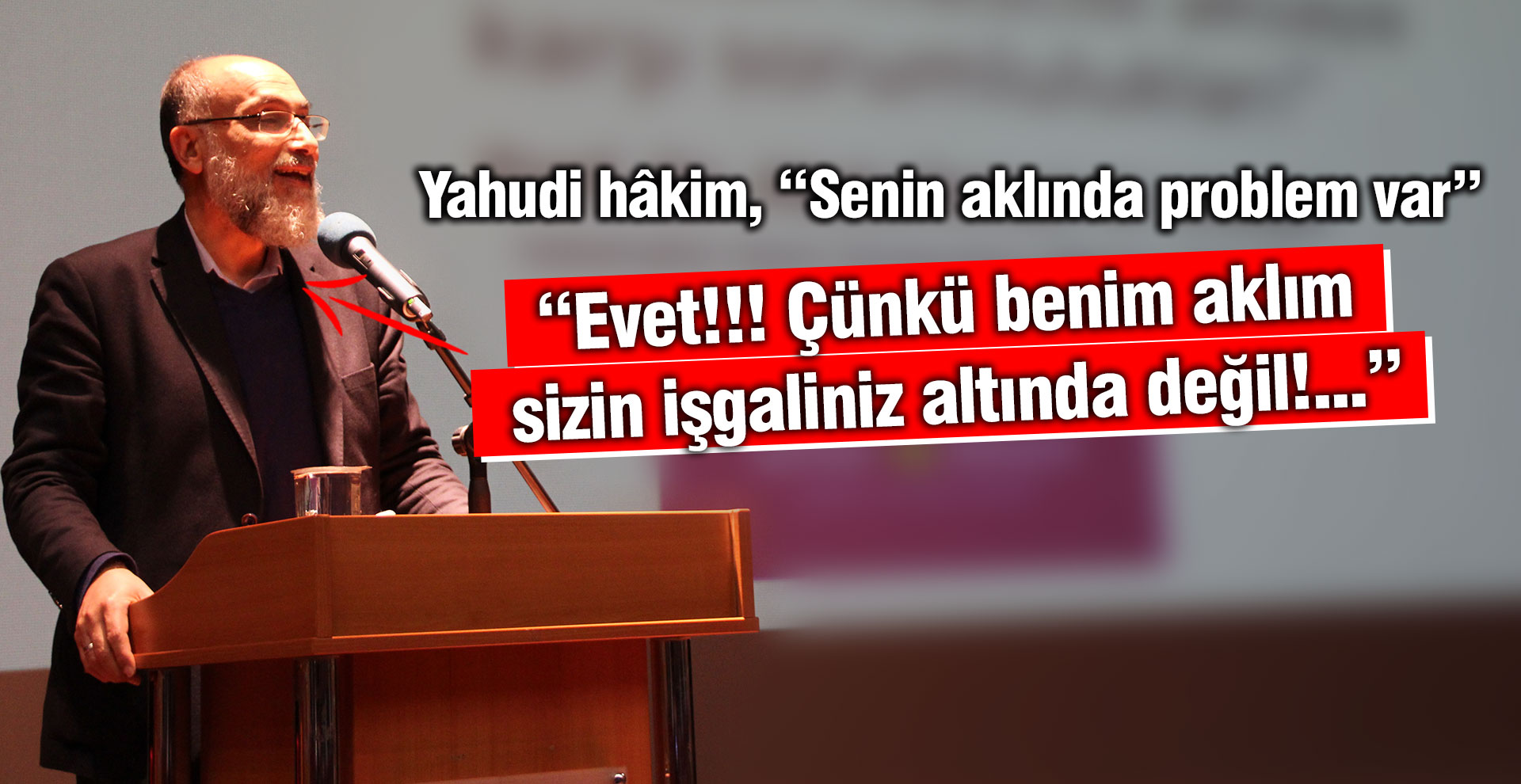 Önce zihnimizdeki işgali yenmeliyiz!