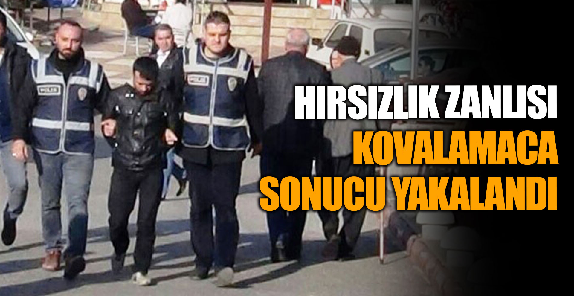 Hırsızlık zanlısı kovalamaca sonucu yakalandı