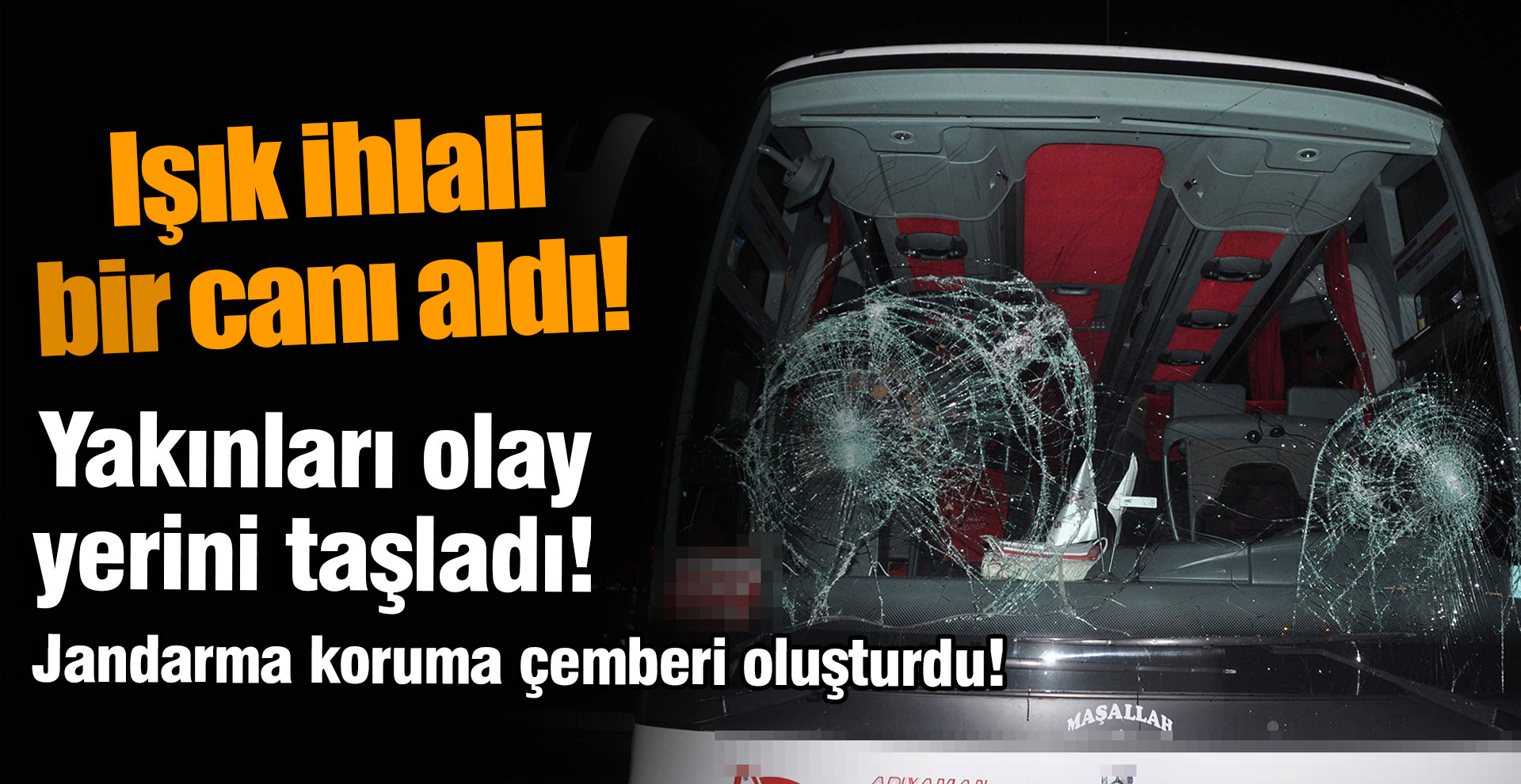 Işık ihlali bir canı aldı! Yakınları olay yerini taşladı!