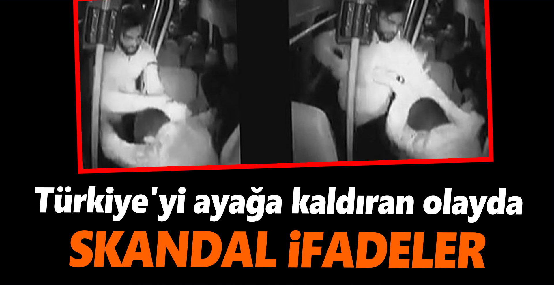 Türkiye'yi ayağa kaldıran olayda skandal ifade!