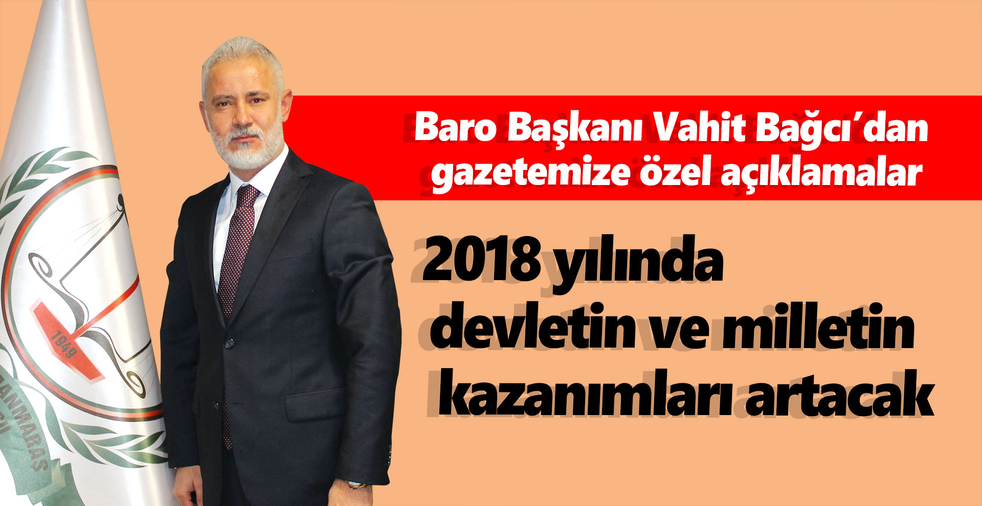 2018 yılında devletin ve milletin kazanımları artacak