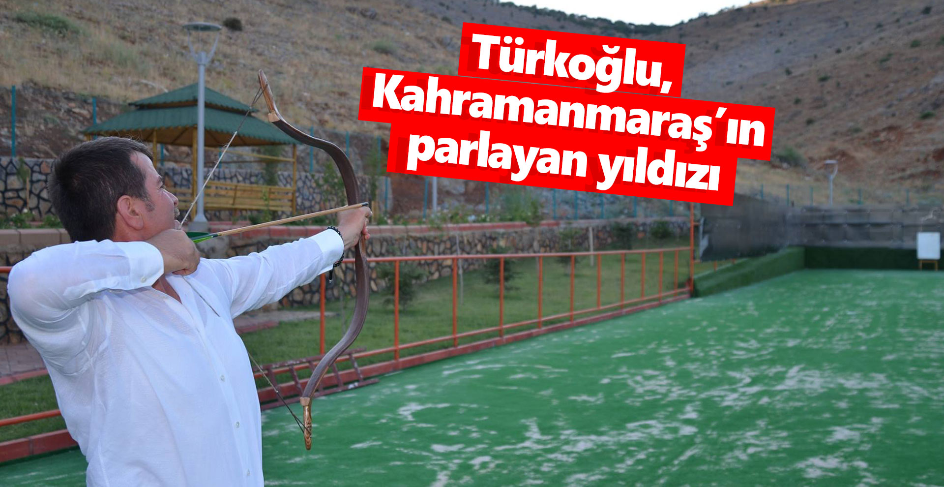Türkoğlu, Kahramanmaraş’ın parlayan yıldızı
