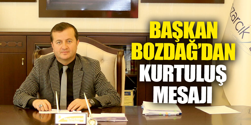 Başkan Bozdağ’ın 12 Şubat mesajı